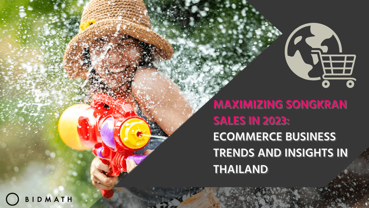 Boosting Songkran 2023 sales: eCommerce